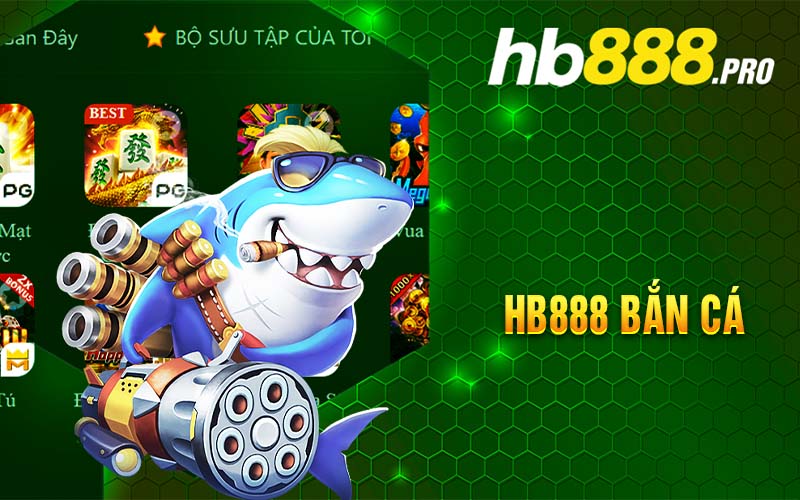 hb888 Bắn Cá